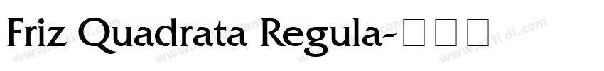 Friz Quadrata Regula字体转换